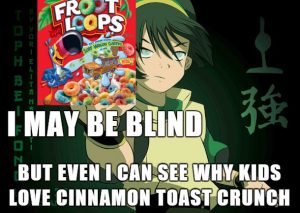 i-may-be-blind-cinnamon-toast-crunch